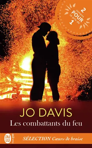 Les combattants du feu 1 & 2 : romans