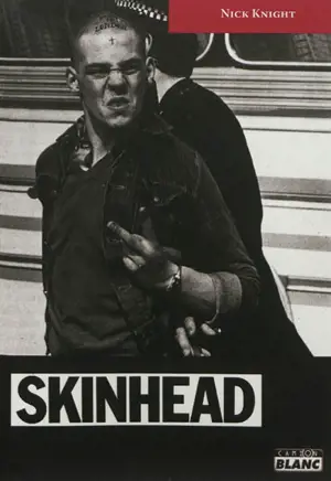 Nick Knight: Skinhead Nick Knight: Skinhead, Omnibus Press, 1982 | Bookshop Le Plac\u0027Art