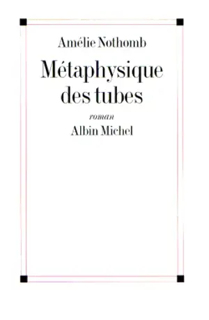 Métaphysique des tubes