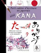 Petit cahier d'écriture en japonais : spécial kana