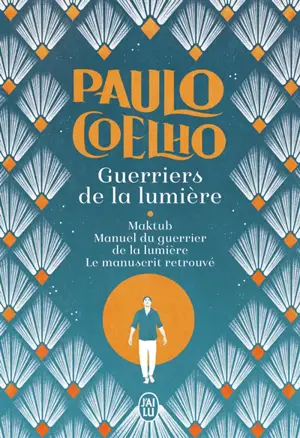 Guerriers de la lumière : trilogie