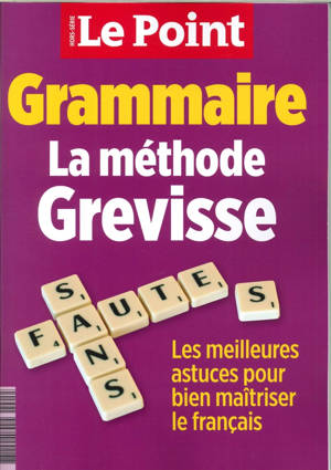 Le Point HS Grammaire La méthode Grevisse - novembre 2018