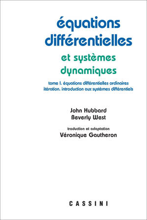 Equations différentielles et systèmes dynamiques, Vol1
