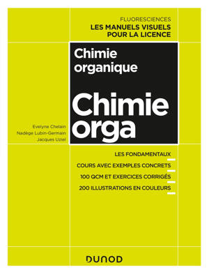 Chimie organique - Cours avec exemples concrets, QCM, exercices corrigés