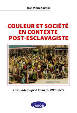 Couleur et Société en contexte post-esclavagiste
