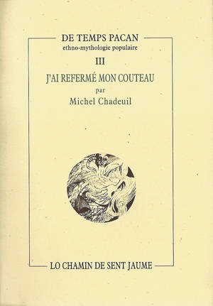 J'ai refermé mon couteau