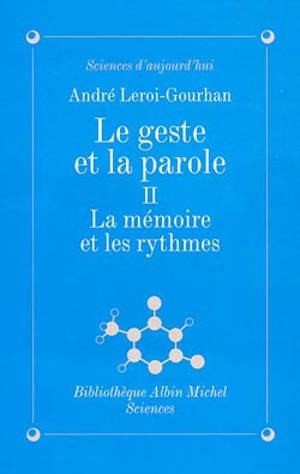 Le Geste et la Parole - tome 2