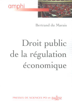 DROIT PUBLIC DE LA REGULATION ECONOMIQUE 1ERE EDITION