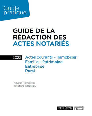 Guide de la rédaction des actes notariés