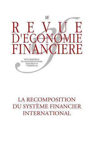 La recomposition du système financier international