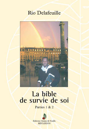 Tome 1 de la La bible de soi