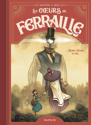 Les c urs de ferraille - Tome 1 - Debry, Cyrano et moi