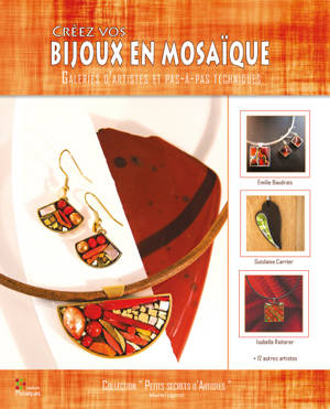 Créez vos bijoux en mosaïque