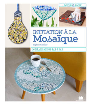 Initiation à la mosaique