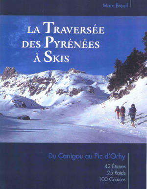 La Traversée des Pyrénées à Skis