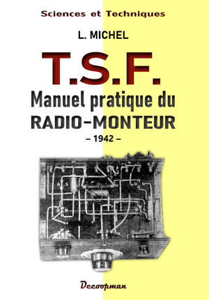 Manuel pratique du Radio-Monteur