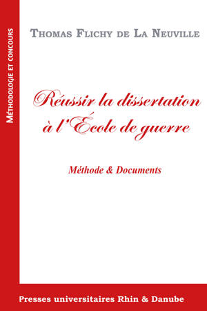 Réussir la dissertation à l'École de guerre
