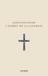 L'esprit de la liturgie