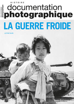 La Guerre Froide - Documentation photographique - N° 8157