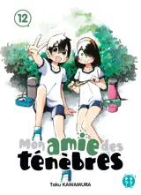 Mon amie des ténèbres T12
