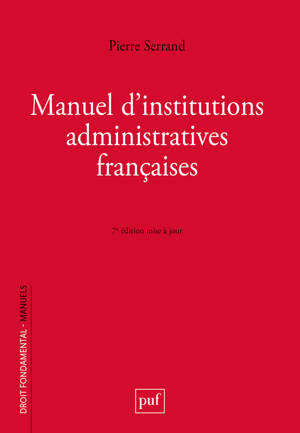 Manuel d'institutions administratives françaises