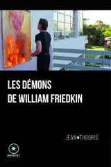 Les Démons de William Friedkin