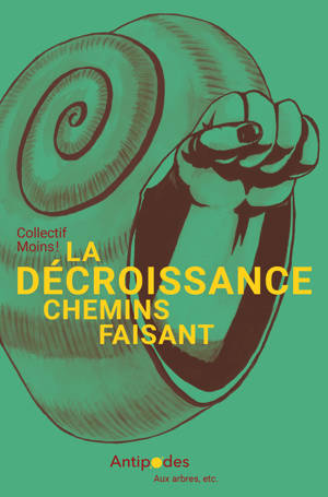 LA DECROISSANCE, CHEMINS FAISANT
