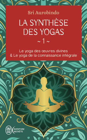 La synthèse des yogas