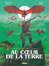 Au coeur de la terre - Tome 01