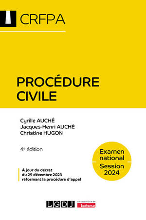 Procédure civile - CRFPA - Examen national Session 2024