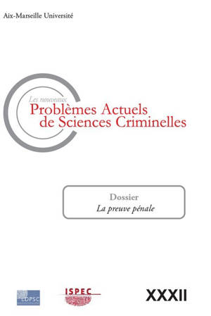 Problèmes Actuels de Sciences Criminelles VOL.XXXII (Les nouveaux)