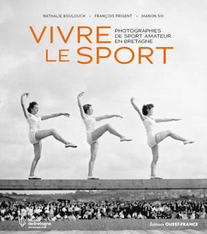 Vivre le sport - Photographies de sport amateur en Bretagne