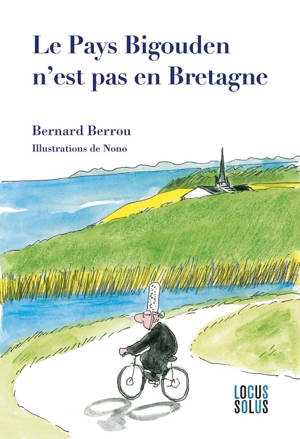 Le pays Bigouden n'est pas en Bretagne
