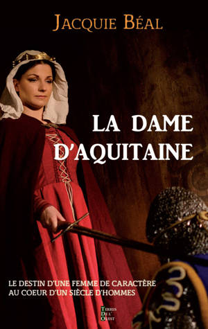 LA DAME D'AQUITAINE