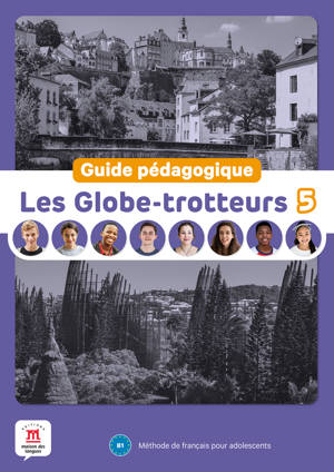 Les Globe-Trotteurs 5 - Guide pédagogique