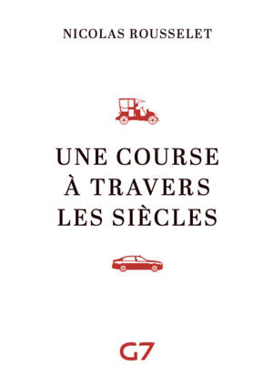 Une course à travers les siècles