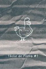 Tache de plomb #7 Ninja Chicken