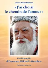 J'AI CHOISI LE CHEMIN DE L'AMOUR