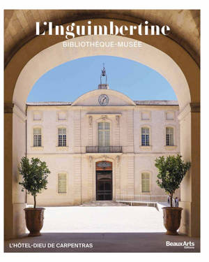 L'Inguimbertine. Bibliothèque-Musée - CATALOGUE OFFICIEL