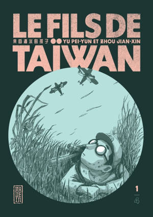Le fils de Taïwan - Tome 1