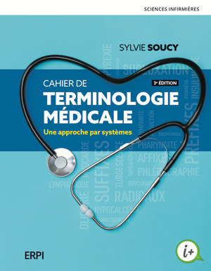 Cahier de terminologie médicale - 3e édition