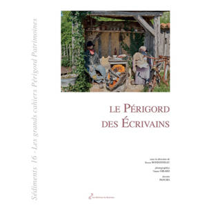 LE PERIGORD DES ECRIVAINS
