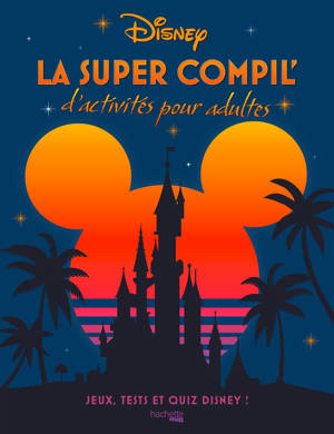 La super compil' d'activités Disney