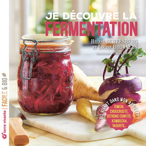 Je découvre la fermentation
