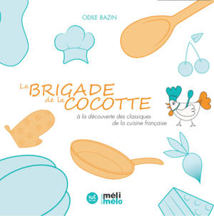 La Brigade de la Cocotte