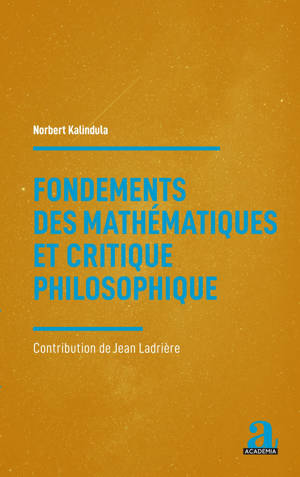 Fondements des mathématiques et critique philosophique