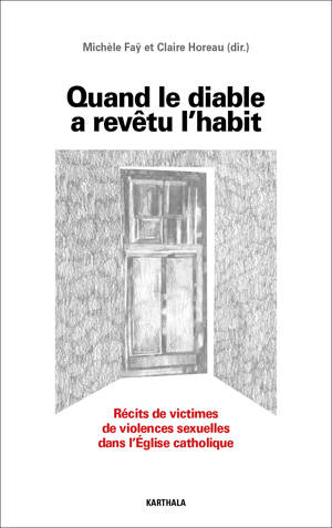 Quand le diable a revêtu l'habit