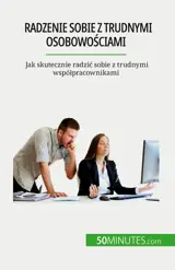 Radzenie sobie z trudnymi osobowosciami