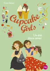 Cupcake girls - Tome 34 Un été doux-amer