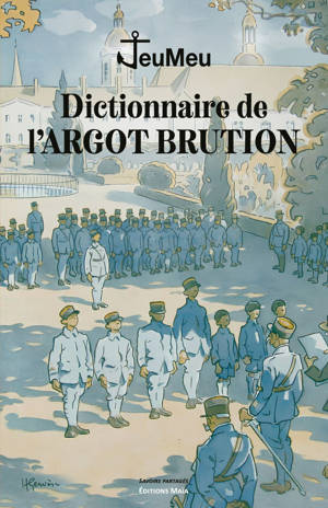 Dictionnaire de l'argot brution